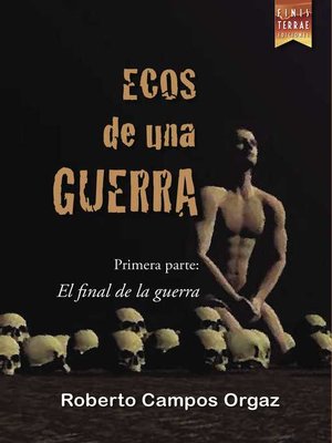 cover image of Ecos de una guerra